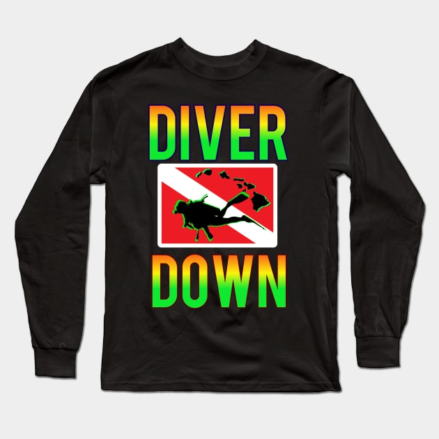 Scuba diving Hawaii diver down flag Long Sleeve T-Shirt by Coreoceanart